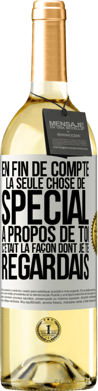 29,95 € Envoi gratuit | Vin blanc Édition WHITE En fin de compte, la seule chose de spécial à propos de toi c'était la façon dont je te regardais Étiquette Blanche. Étiquette personnalisable Vin jeune Récolte 2023 Verdejo