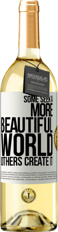 29,95 € Free Shipping | White Wine WHITE Edition Some seek a more beautiful world, others create it White Label. Customizable label Young wine Harvest 2024 Verdejo