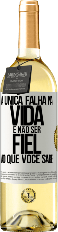 29,95 € Envio grátis | Vinho branco Edição WHITE A única falha na vida é não ser fiel ao que você sabe Etiqueta Branca. Etiqueta personalizável Vinho jovem Colheita 2024 Verdejo