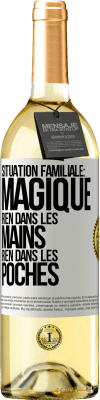 29,95 € Envoi gratuit | Vin blanc Édition WHITE Situation familiale: magique. Rien dans les mains, rien dans les poches Étiquette Blanche. Étiquette personnalisable Vin jeune Récolte 2023 Verdejo