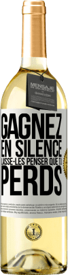 29,95 € Envoi gratuit | Vin blanc Édition WHITE Gagnez en silence. Laisse-les penser que tu perds Étiquette Blanche. Étiquette personnalisable Vin jeune Récolte 2023 Verdejo