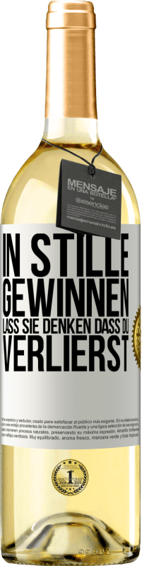 29,95 € Kostenloser Versand | Weißwein WHITE Ausgabe In Stille gewinnen. Lass sie denken, dass du verlierst Weißes Etikett. Anpassbares Etikett Junger Wein Ernte 2023 Verdejo