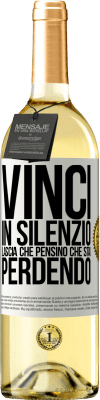 29,95 € Spedizione Gratuita | Vino bianco Edizione WHITE Vinci in silenzio. Lascia che pensino che stai perdendo Etichetta Bianca. Etichetta personalizzabile Vino giovane Raccogliere 2023 Verdejo