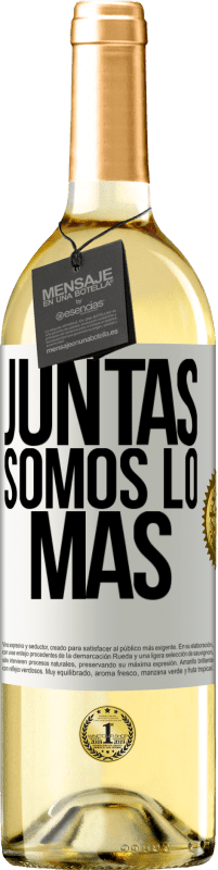 29,95 € Envío gratis | Vino Blanco Edición WHITE Juntas somos lo más Etiqueta Blanca. Etiqueta personalizable Vino joven Cosecha 2025 Verdejo