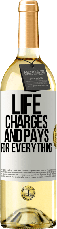 29,95 € Free Shipping | White Wine WHITE Edition Life charges and pays for everything White Label. Customizable label Young wine Harvest 2024 Verdejo