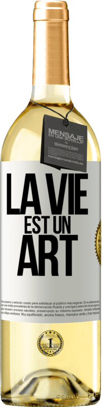 29,95 € Envoi gratuit | Vin blanc Édition WHITE La vie est un art Étiquette Blanche. Étiquette personnalisable Vin jeune Récolte 2023 Verdejo