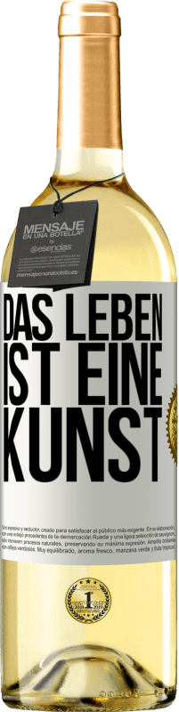 29,95 € Kostenloser Versand | Weißwein WHITE Ausgabe Das Leben ist eine Kunst Weißes Etikett. Anpassbares Etikett Junger Wein Ernte 2023 Verdejo