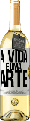 29,95 € Envio grátis | Vinho branco Edição WHITE A vida é uma arte Etiqueta Branca. Etiqueta personalizável Vinho jovem Colheita 2023 Verdejo