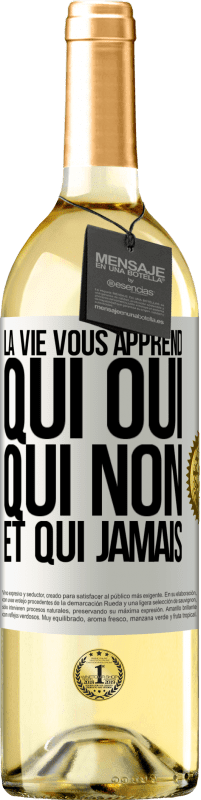 29,95 € Envoi gratuit | Vin blanc Édition WHITE La vie vous apprend qui oui, qui non et qui jamais Étiquette Blanche. Étiquette personnalisable Vin jeune Récolte 2024 Verdejo