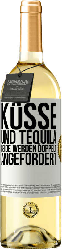 29,95 € Kostenloser Versand | Weißwein WHITE Ausgabe Küsse und Tequila. Beide werden doppelt angefordert Weißes Etikett. Anpassbares Etikett Junger Wein Ernte 2023 Verdejo