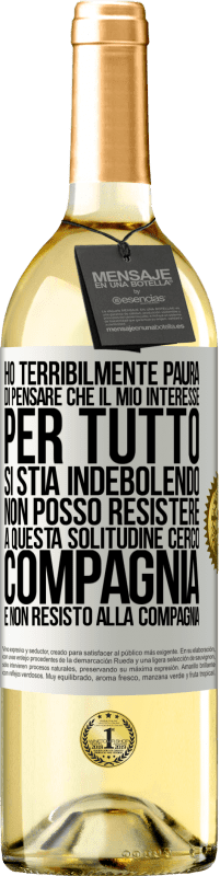 29,95 € Spedizione Gratuita | Vino bianco Edizione WHITE Ho terribilmente paura di pensare che il mio interesse per tutto si stia indebolendo. Non posso resistere a questa Etichetta Bianca. Etichetta personalizzabile Vino giovane Raccogliere 2024 Verdejo