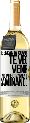 29,95 € Envío gratis | Vino Blanco Edición WHITE Me encanta cuando te veo venir y no precisamente caminando Etiqueta Blanca. Etiqueta personalizable Vino joven Cosecha 2024 Verdejo