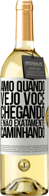 29,95 € Envio grátis | Vinho branco Edição WHITE Amo quando vejo você chegando e não exatamente caminhando Etiqueta Branca. Etiqueta personalizável Vinho jovem Colheita 2024 Verdejo