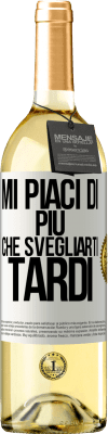 29,95 € Spedizione Gratuita | Vino bianco Edizione WHITE Mi piaci di più che svegliarti tardi Etichetta Bianca. Etichetta personalizzabile Vino giovane Raccogliere 2023 Verdejo