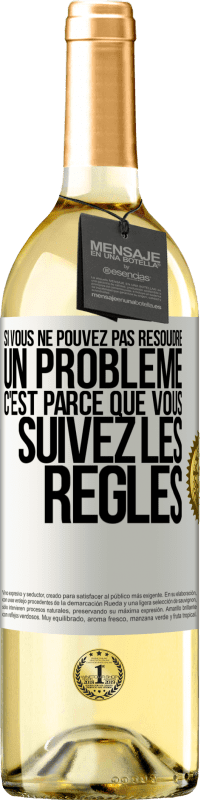 29,95 € Envoi gratuit | Vin blanc Édition WHITE Si vous ne pouvez pas résoudre un problème, c'est parce que vous suivez les règles Étiquette Blanche. Étiquette personnalisable Vin jeune Récolte 2023 Verdejo