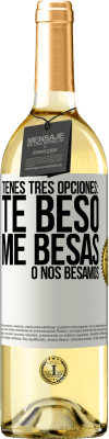 29,95 € Envío gratis | Vino Blanco Edición WHITE Tienes tres opciones: te beso, me besas o nos besamos Etiqueta Blanca. Etiqueta personalizable Vino joven Cosecha 2023 Verdejo