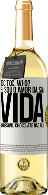 29,95 € Envio grátis | Vinho branco Edição WHITE TOC Toc. Who? Eu sou o amor da sua vida. Impossível chocolate não fala Etiqueta Branca. Etiqueta personalizável Vinho jovem Colheita 2023 Verdejo