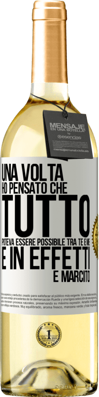 29,95 € Spedizione Gratuita | Vino bianco Edizione WHITE Una volta ho pensato che tutto poteva essere possibile tra te e me. E in effetti è marcito Etichetta Bianca. Etichetta personalizzabile Vino giovane Raccogliere 2025 Verdejo