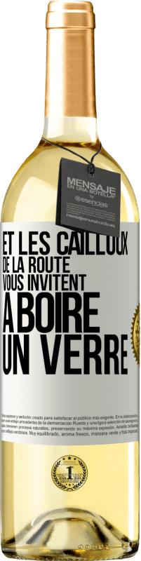 29,95 € Envoi gratuit | Vin blanc Édition WHITE Et les cailloux de la route vous invitent à boire un verre Étiquette Blanche. Étiquette personnalisable Vin jeune Récolte 2024 Verdejo