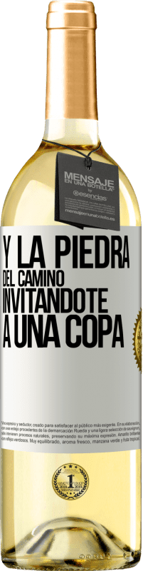 29,95 € Envío gratis | Vino Blanco Edición WHITE Y la piedra del camino invitándote a una copa Etiqueta Blanca. Etiqueta personalizable Vino joven Cosecha 2023 Verdejo