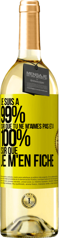 29,95 € Envoi gratuit | Vin blanc Édition WHITE Je suis à 99% sûr que tu ne m'aimes pas et à 100% sûr que je m'en fiche Étiquette Jaune. Étiquette personnalisable Vin jeune Récolte 2024 Verdejo