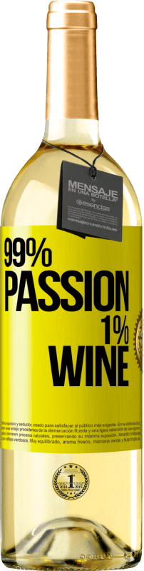 29,95 € Kostenloser Versand | Weißwein WHITE Ausgabe 99% passion, 1% wine Gelbes Etikett. Anpassbares Etikett Junger Wein Ernte 2024 Verdejo