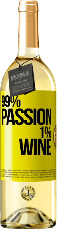 29,95 € Spedizione Gratuita | Vino bianco Edizione WHITE 99% passion, 1% wine Etichetta Gialla. Etichetta personalizzabile Vino giovane Raccogliere 2023 Verdejo
