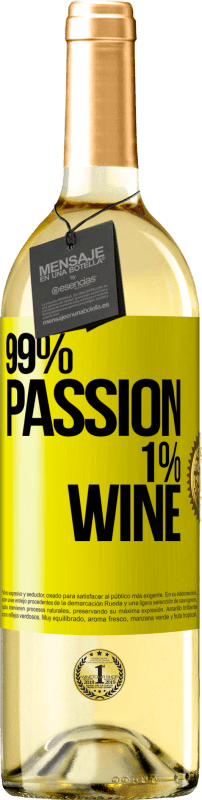 29,95 € Spedizione Gratuita | Vino bianco Edizione WHITE 99% passion, 1% wine Etichetta Gialla. Etichetta personalizzabile Vino giovane Raccogliere 2024 Verdejo