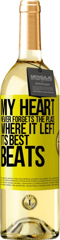 29,95 € Free Shipping | White Wine WHITE Edition My heart never forgets the place where it left its best beats Yellow Label. Customizable label Young wine Harvest 2022 Verdejo