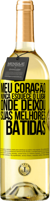 29,95 € Envio grátis | Vinho branco Edição WHITE Meu coração nunca esquece o lugar onde deixou suas melhores batidas Etiqueta Amarela. Etiqueta personalizável Vinho jovem Colheita 2024 Verdejo