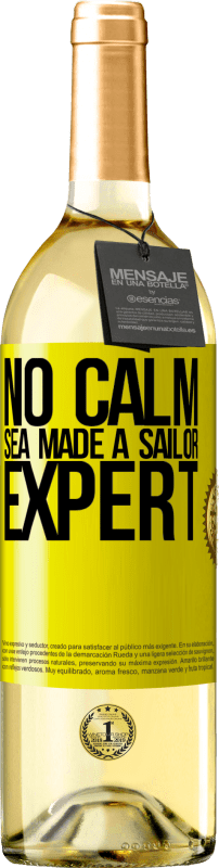 29,95 € Free Shipping | White Wine WHITE Edition No calm sea made a sailor expert Yellow Label. Customizable label Young wine Harvest 2023 Verdejo