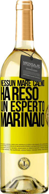 29,95 € Spedizione Gratuita | Vino bianco Edizione WHITE Nessun mare calmo ha reso un esperto marinaio Etichetta Gialla. Etichetta personalizzabile Vino giovane Raccogliere 2025 Verdejo