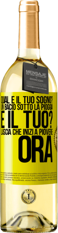 29,95 € Spedizione Gratuita | Vino bianco Edizione WHITE qual è il tuo sogno? Un bacio sotto la pioggia E il tuo? Lascia che inizi a piovere ora Etichetta Gialla. Etichetta personalizzabile Vino giovane Raccogliere 2024 Verdejo