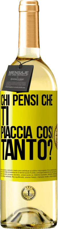 29,95 € Spedizione Gratuita | Vino bianco Edizione WHITE chi pensi che ti piaccia così tanto? Etichetta Gialla. Etichetta personalizzabile Vino giovane Raccogliere 2024 Verdejo