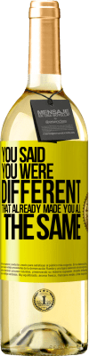 29,95 € Free Shipping | White Wine WHITE Edition You said you were different, that already made you all the same Yellow Label. Customizable label Young wine Harvest 2025 Verdejo