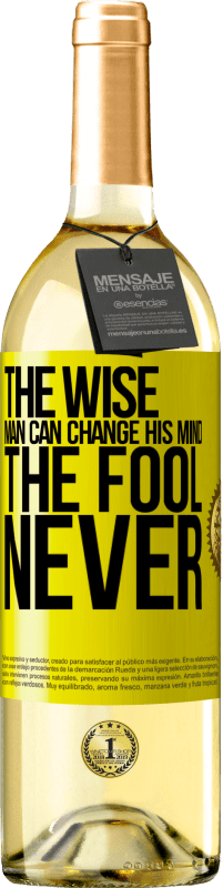 29,95 € Free Shipping | White Wine WHITE Edition The wise man can change his mind. The fool, never Yellow Label. Customizable label Young wine Harvest 2023 Verdejo