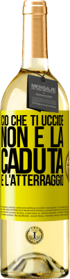 29,95 € Spedizione Gratuita | Vino bianco Edizione WHITE Ciò che ti uccide non è la caduta, è l'atterraggio Etichetta Gialla. Etichetta personalizzabile Vino giovane Raccogliere 2024 Verdejo