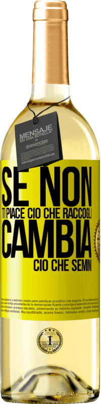 29,95 € Spedizione Gratuita | Vino bianco Edizione WHITE Se non ti piace ciò che raccogli, cambia ciò che semini Etichetta Gialla. Etichetta personalizzabile Vino giovane Raccogliere 2024 Verdejo