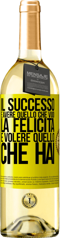 29,95 € Spedizione Gratuita | Vino bianco Edizione WHITE il successo è avere quello che vuoi. La felicità è volere quello che hai Etichetta Gialla. Etichetta personalizzabile Vino giovane Raccogliere 2024 Verdejo