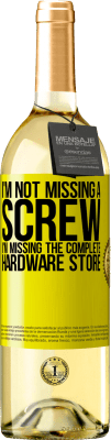 29,95 € Free Shipping | White Wine WHITE Edition I'm not missing a screw, I'm missing the complete hardware store Yellow Label. Customizable label Young wine Harvest 2025 Verdejo