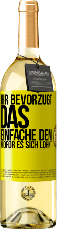 29,95 € Kostenloser Versand | Weißwein WHITE Ausgabe Ihr bevorzugt das Einfache dem, wofür es sich lohnt Gelbes Etikett. Anpassbares Etikett Junger Wein Ernte 2025 Verdejo