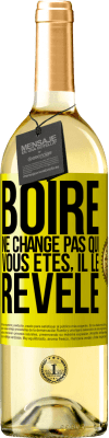 29,95 € Envoi gratuit | Vin blanc Édition WHITE Boire ne change pas qui vous êtes, il le révèle Étiquette Jaune. Étiquette personnalisable Vin jeune Récolte 2023 Verdejo