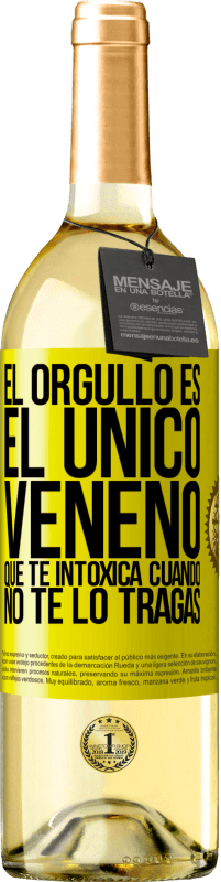 29,95 € Envío gratis | Vino Blanco Edición WHITE El orgullo es el único veneno que te intoxica cuando no te lo tragas Etiqueta Amarilla. Etiqueta personalizable Vino joven Cosecha 2024 Verdejo