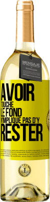 29,95 € Envoi gratuit | Vin blanc Édition WHITE Avoir touché le fond n'implique pas d'y rester Étiquette Jaune. Étiquette personnalisable Vin jeune Récolte 2024 Verdejo
