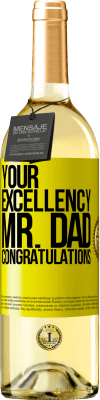 29,95 € 送料無料 | 白ワイン WHITEエディション 閣下お父さん。おめでとうございます 黄色のラベル. カスタマイズ可能なラベル 若いワイン 収穫 2025 Verdejo