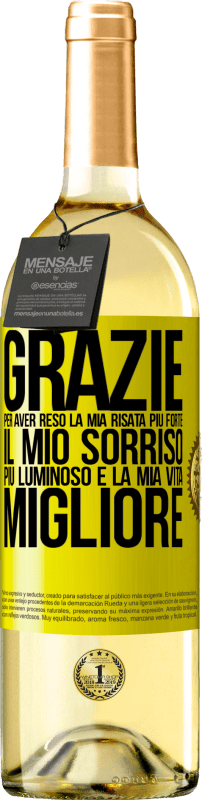 29,95 € Spedizione Gratuita | Vino bianco Edizione WHITE Grazie per aver reso la mia risata più forte, il mio sorriso più luminoso e la mia vita migliore Etichetta Gialla. Etichetta personalizzabile Vino giovane Raccogliere 2024 Verdejo