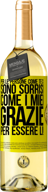 29,95 € Spedizione Gratuita | Vino bianco Edizione WHITE Per le persone come te ci sono sorrisi come i miei. Grazie per essere lì! Etichetta Gialla. Etichetta personalizzabile Vino giovane Raccogliere 2024 Verdejo