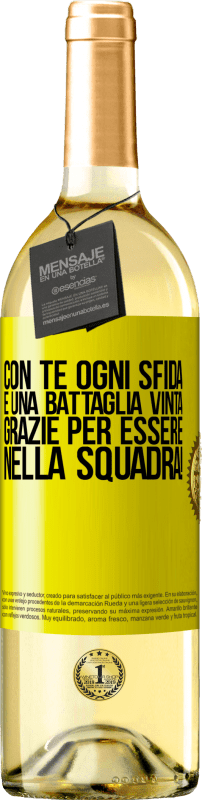 29,95 € Spedizione Gratuita | Vino bianco Edizione WHITE Con te ogni sfida è una battaglia vinta. Grazie per essere nella squadra! Etichetta Gialla. Etichetta personalizzabile Vino giovane Raccogliere 2024 Verdejo