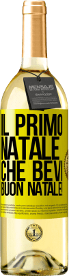 29,95 € Spedizione Gratuita | Vino bianco Edizione WHITE Il primo Natale che bevi. Buon natale! Etichetta Gialla. Etichetta personalizzabile Vino giovane Raccogliere 2025 Verdejo