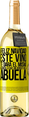 29,95 € Envío gratis | Vino Blanco Edición WHITE Feliz navidad! Este vino te dará el mismo calorcillo que un jersey de la abuela Etiqueta Amarilla. Etiqueta personalizable Vino joven Cosecha 2024 Verdejo